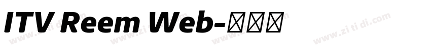 ITV Reem Web字体转换 ITV Reem Web字体转换